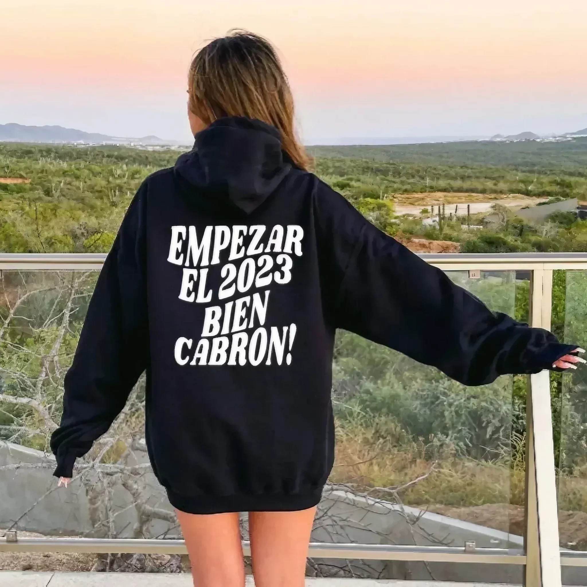 Y Empezar El 2023 Bien Cabron Hoodie Y Empezar El 2023 Bien Cabron Hoodie