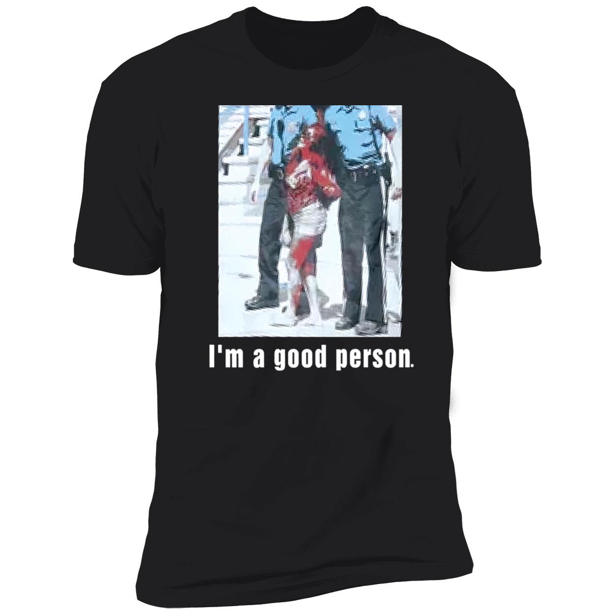 Snooki I’M A Good Person Picture Shirt Snooki I’M A Good Person Picture Shirt