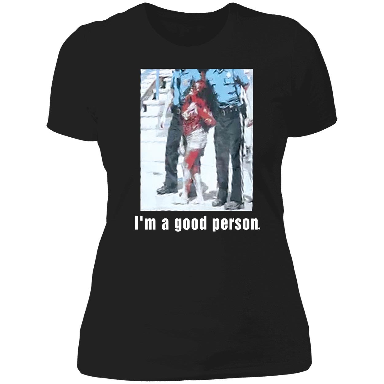 Snooki I’M A Good Person Picture Shirt Snooki I’M A Good Person Picture Shirt