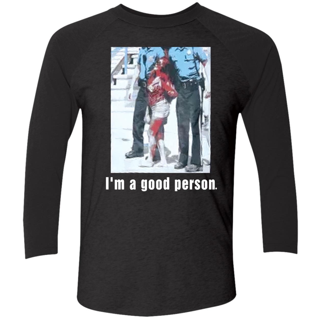 Snooki I’M A Good Person Picture Shirt Snooki I’M A Good Person Picture Shirt