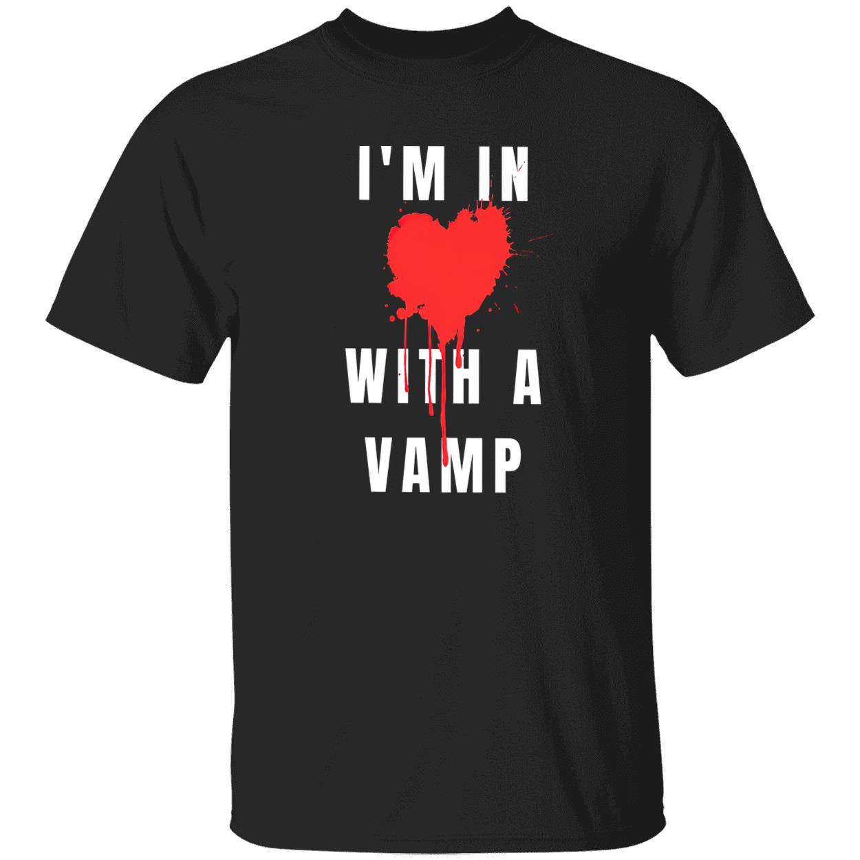 I’M In With A Vamp Shirt I’M In With A Vamp Shirt