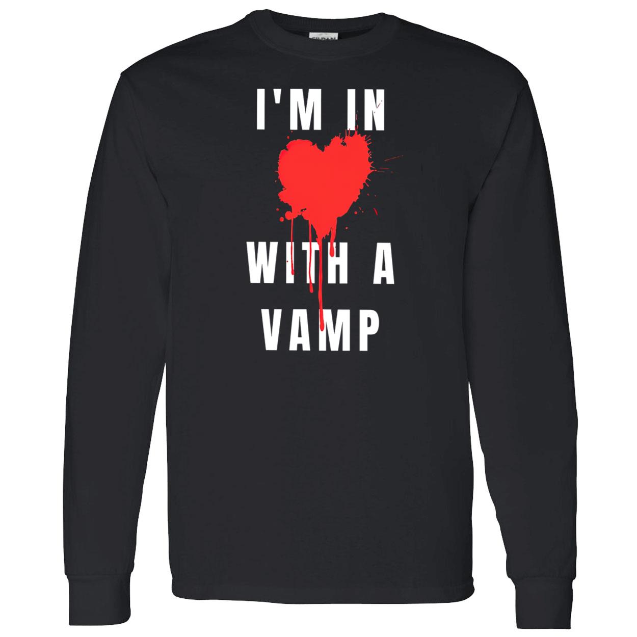 I’M In With A Vamp Shirt I’M In With A Vamp Shirt