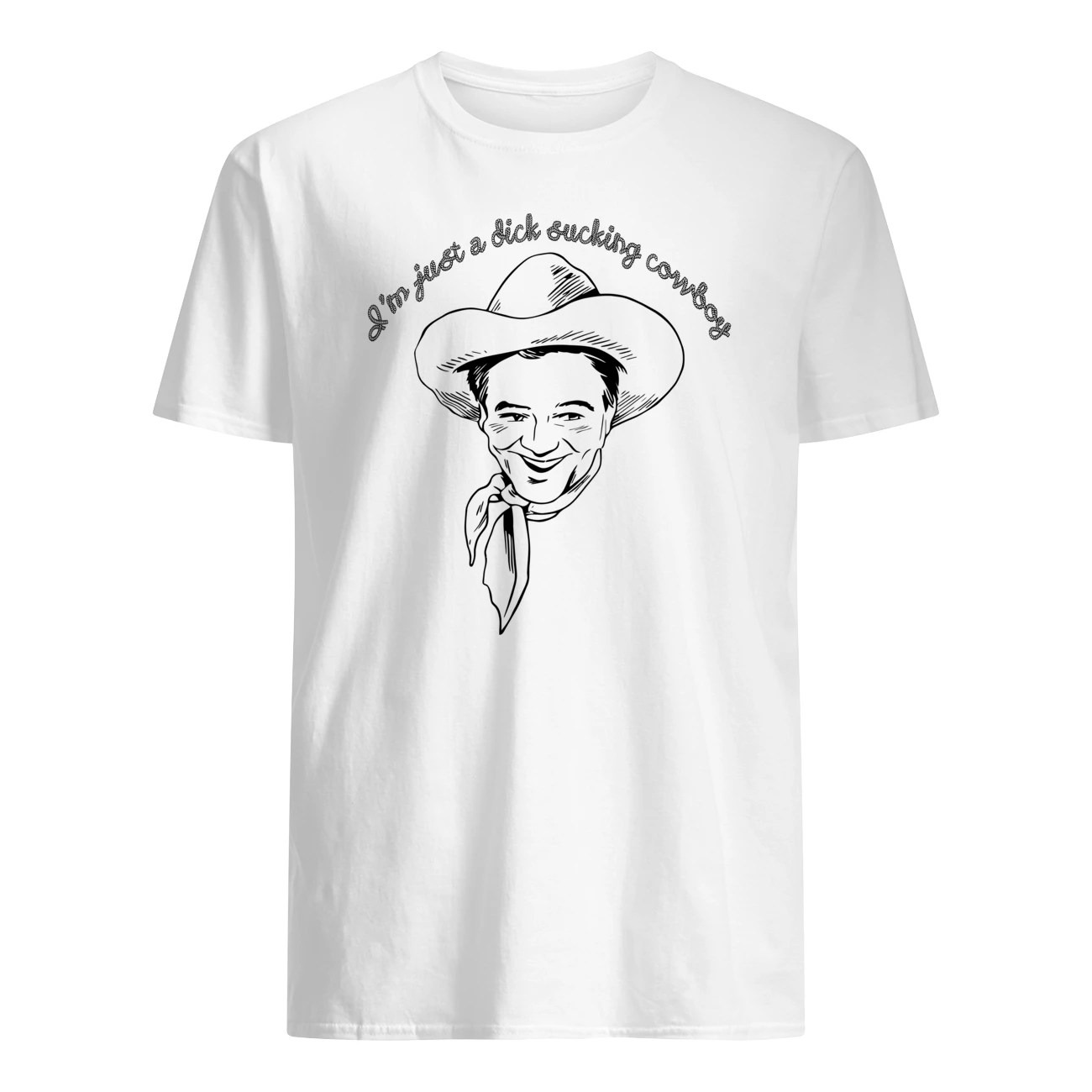 I’M Just A D*Ck S*Cking Cowboy Shirt I’M Just A D*Ck S*Cking Cowboy Shirt