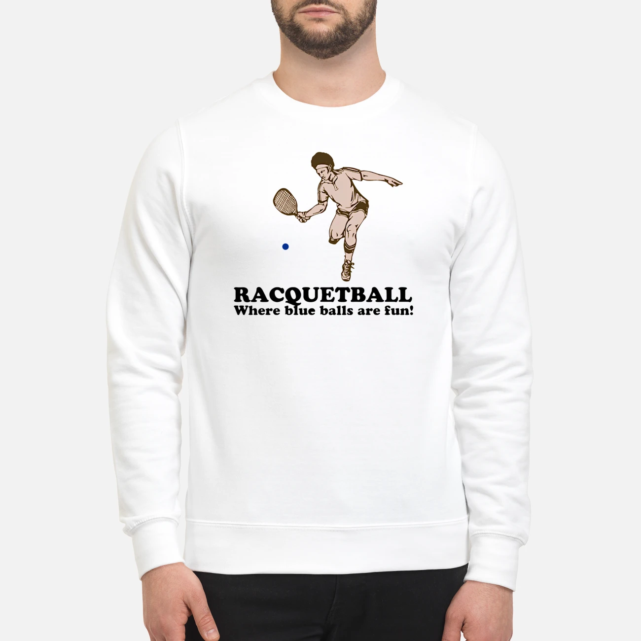 Racquetball Where Blue Balls Are Fun Shirt Racquetball Where Blue Balls Are Fun Shirt