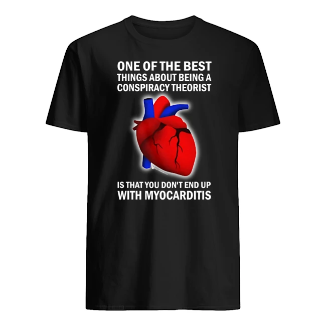 One Of The Best Things About Being A Conspiracy Theorist Shirt One Of The Best Things About Being A Conspiracy Theorist Shirt