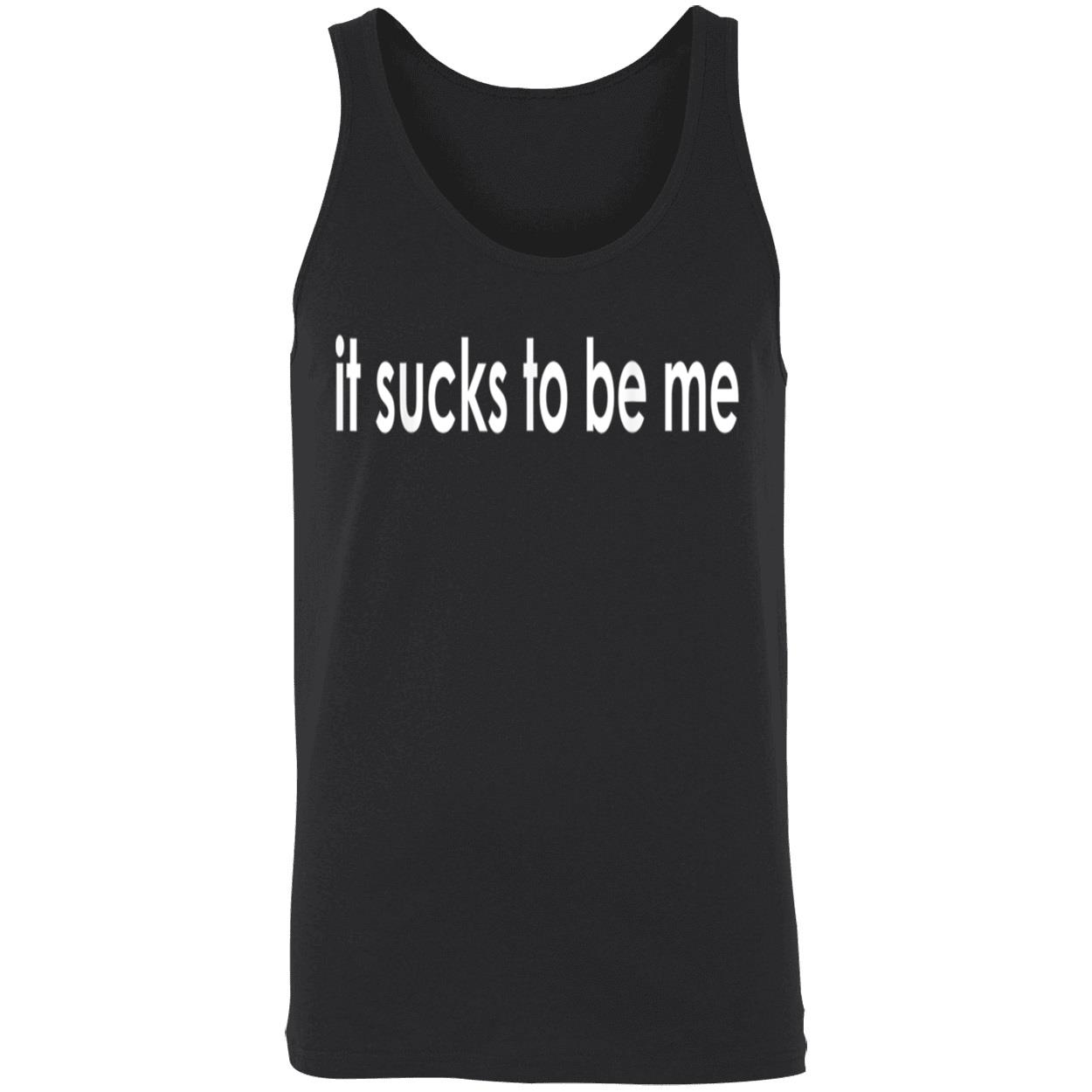 It’S S*Cks To Be Me Shirt It’S S*Cks To Be Me Shirt