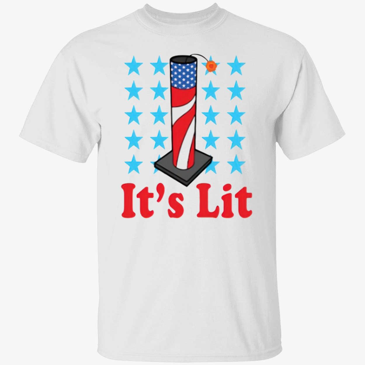 It’S Lit 4Th Of July Shirt It’S Lit 4Th Of July Shirt