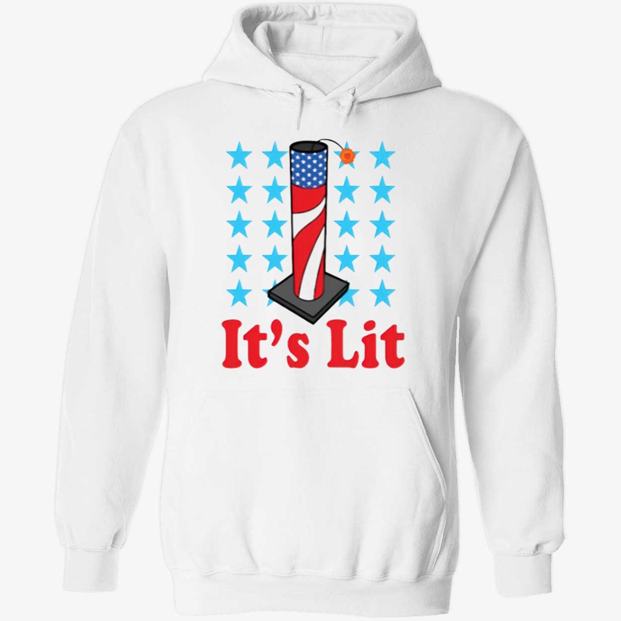 It’S Lit 4Th Of July Shirt It’S Lit 4Th Of July Shirt