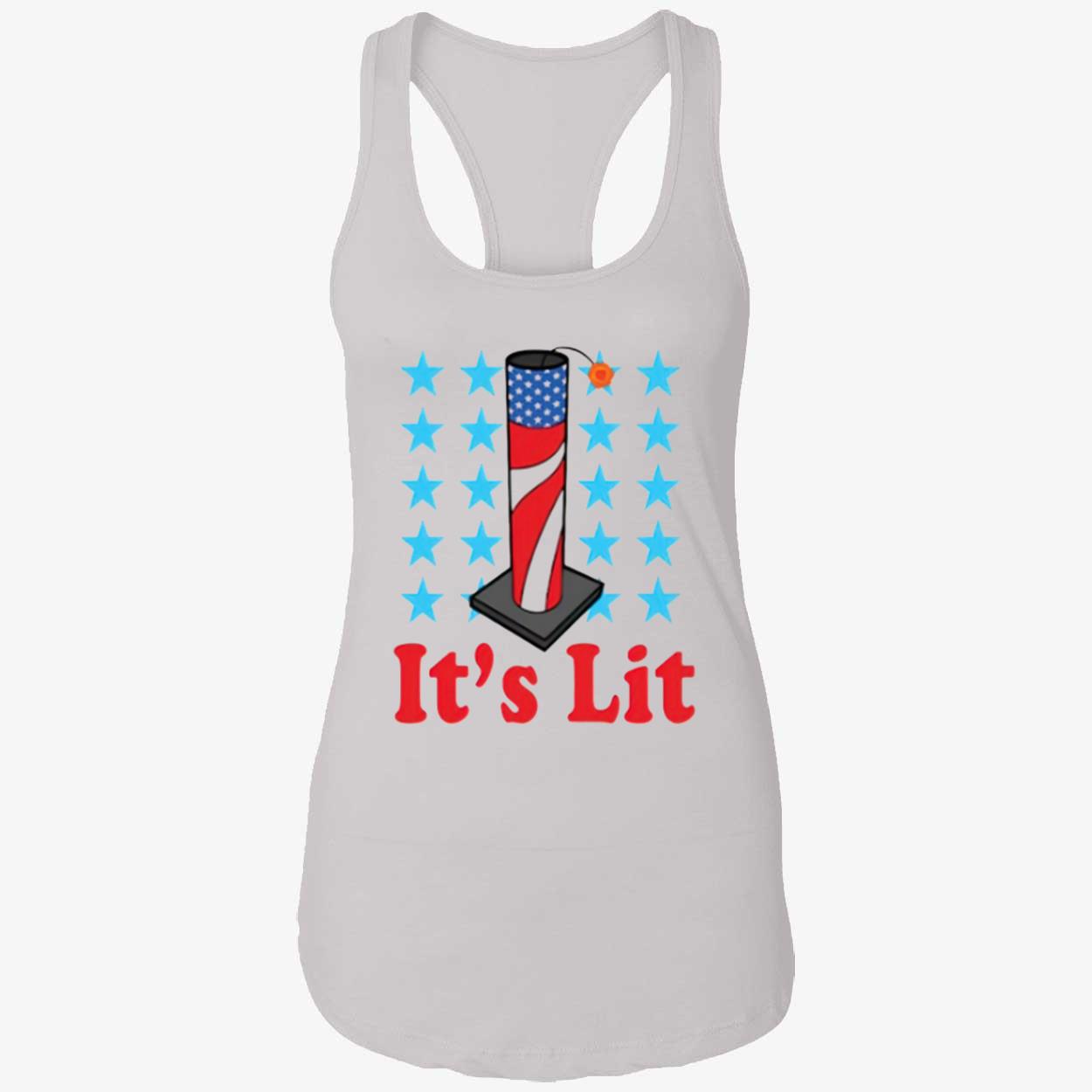 It’S Lit 4Th Of July Shirt It’S Lit 4Th Of July Shirt