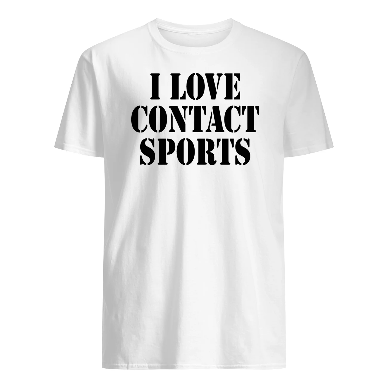 I Love Contact Sports Shirt I Love Contact Sports Shirt