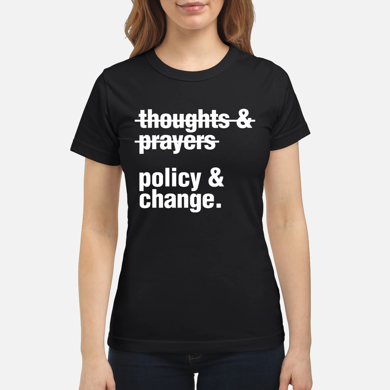 Thoughts And Prayers Policy And Change Shirt Thoughts And Prayers Policy And Change Shirt