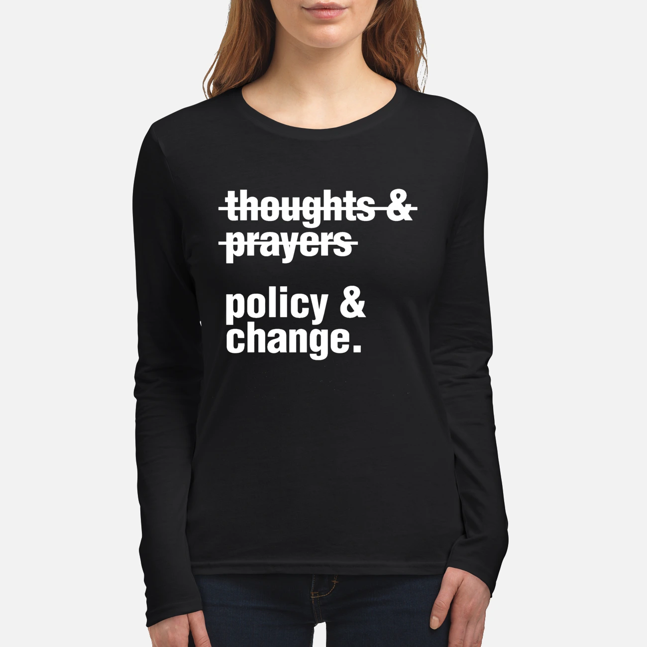 Thoughts And Prayers Policy And Change Shirt Thoughts And Prayers Policy And Change Shirt