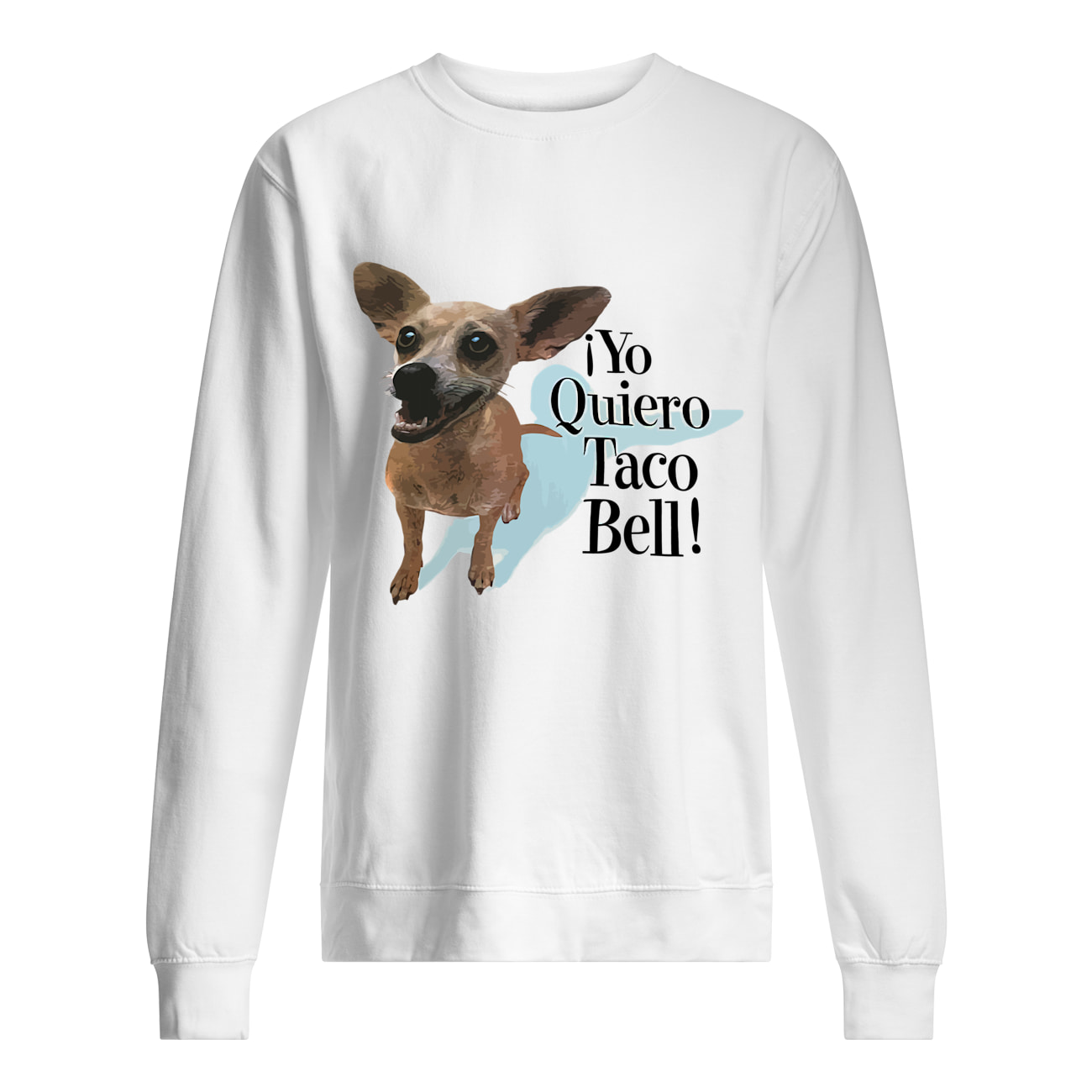 Yo Quiero Taco Bell Shirt Yo Quiero Taco Bell Shirt
