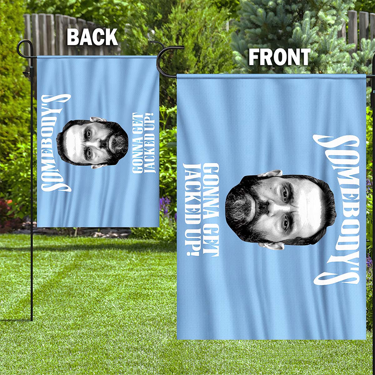 Jack Smith Somebody’S Gonna Get Jacked Up Flag Jack Smith Somebody’S Gonna Get Jacked Up Flag