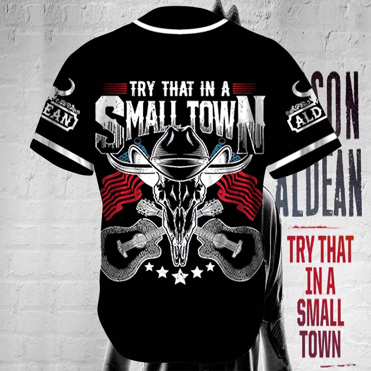 Jason Aldean Try That In A Small Town Baseball Jersey Jason Aldean Try That In A Small Town Baseball Jersey