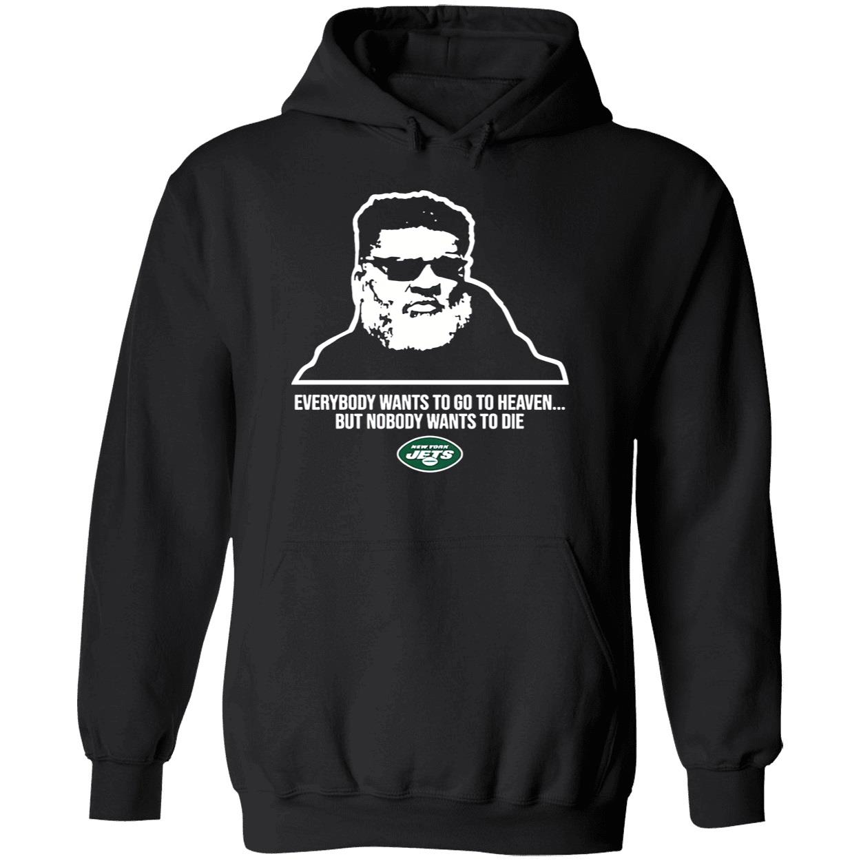 Jeremy Ruckert Everybody Wants To Go To Heaven But Nobody Wants To Die Shirt Jeremy Ruckert Everybody Wants To Go To Heaven But Nobody Wants To Die Shirt