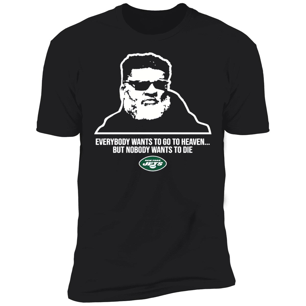 Jeremy Ruckert Everybody Wants To Go To Heaven But Nobody Wants To Die Shirt Jeremy Ruckert Everybody Wants To Go To Heaven But Nobody Wants To Die Shirt