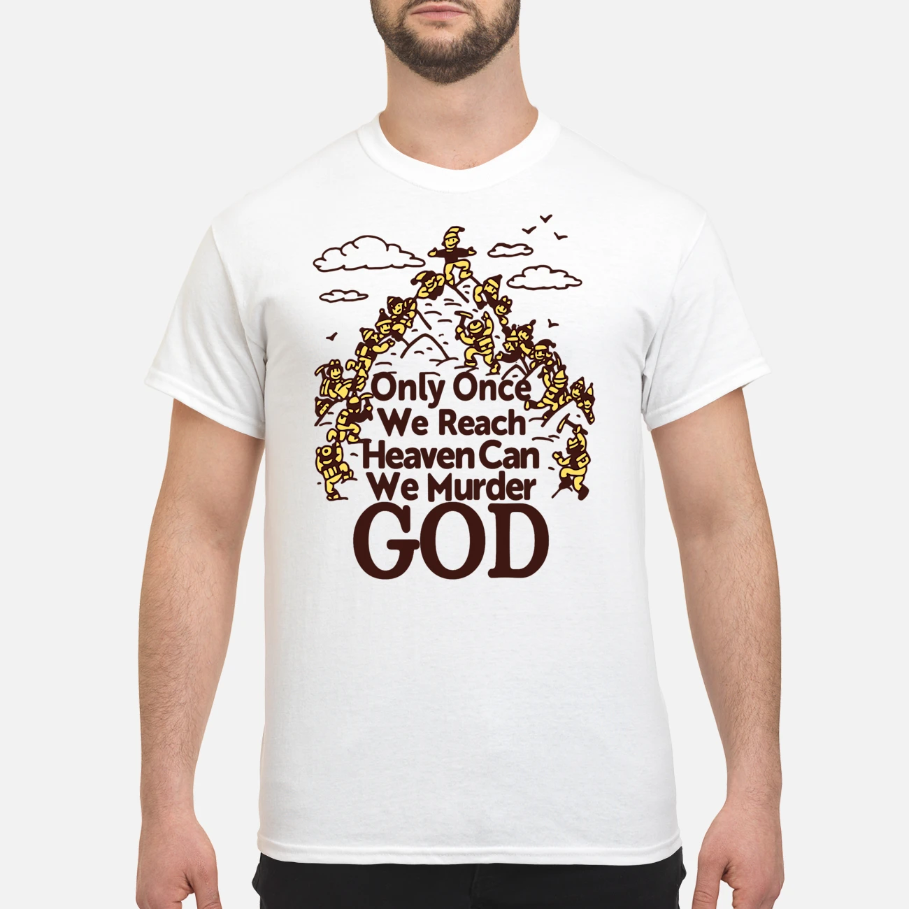 Only Once We Reach Heaven Can We Murder Shirt Only Once We Reach Heaven Can We Murder Shirt