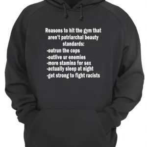 Reasons To Hit The Gym That Aren'T Patriarchal Beauty Standards Outrun The Cops Shirt 1 jl6lcgwm2zw0yjczxflh 4.webp