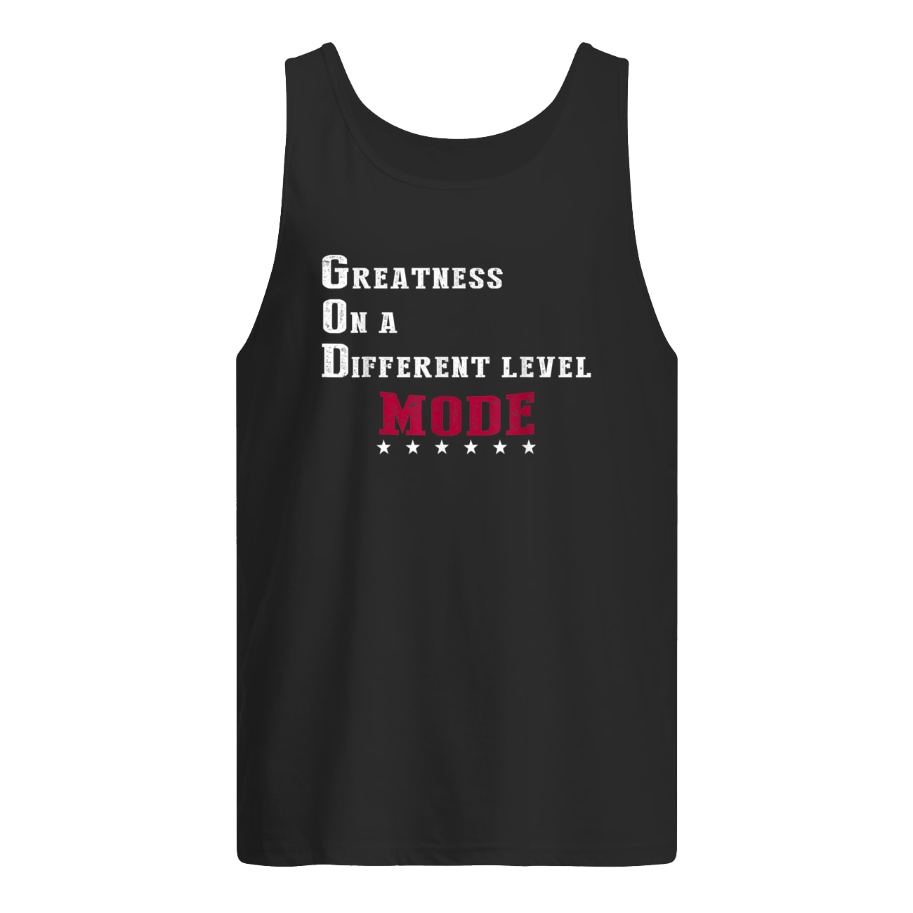 Greatness On A Different Level Mode T-Shirt Greatness On A Different Level Mode T-Shirt
