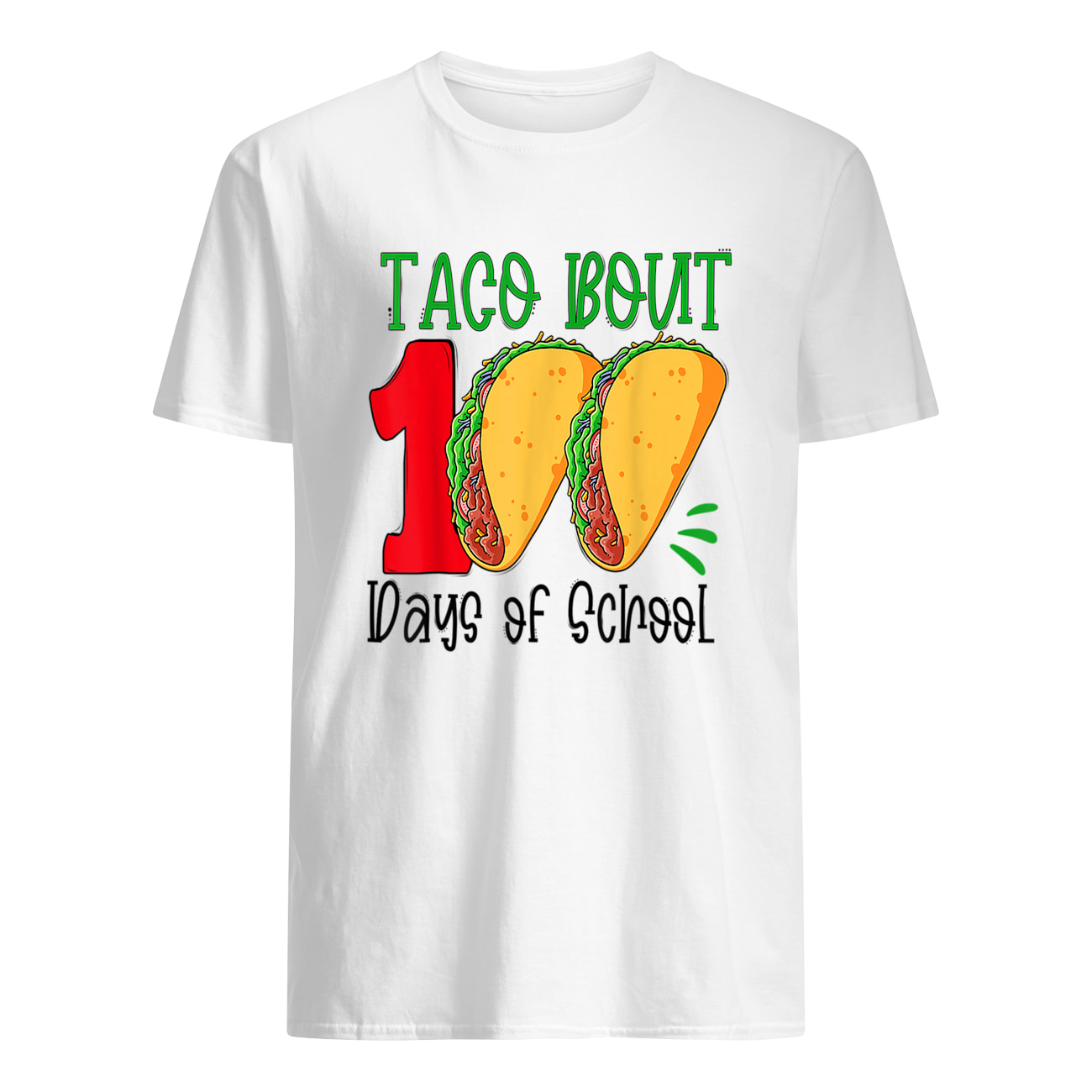 Taco Bout 100 Days Of School Shirt Taco Bout 100 Days Of School Shirt