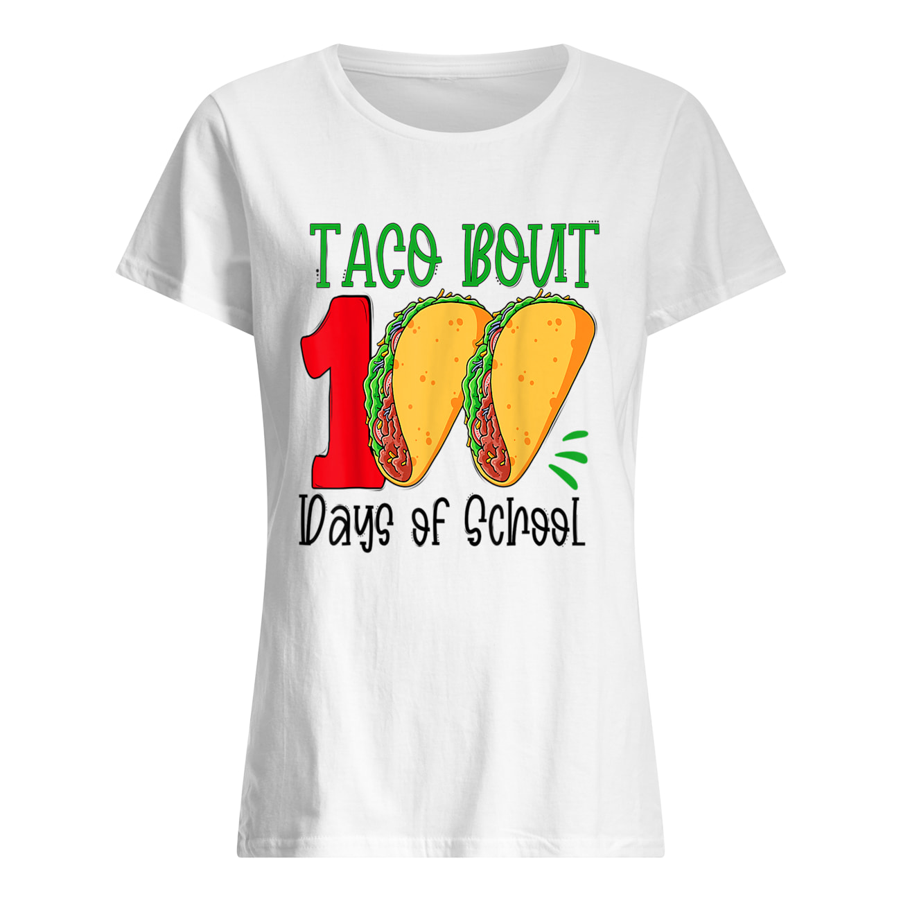 Taco Bout 100 Days Of School Shirt Taco Bout 100 Days Of School Shirt