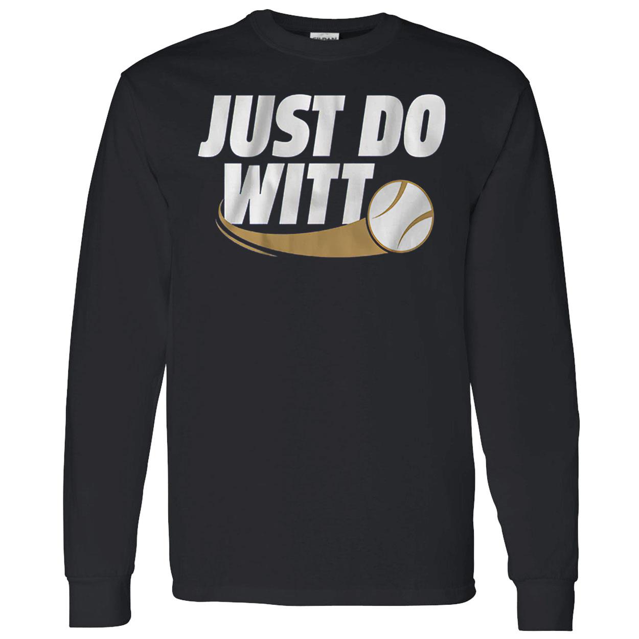 Just Do Witt Shirt Just Do Witt Shirt