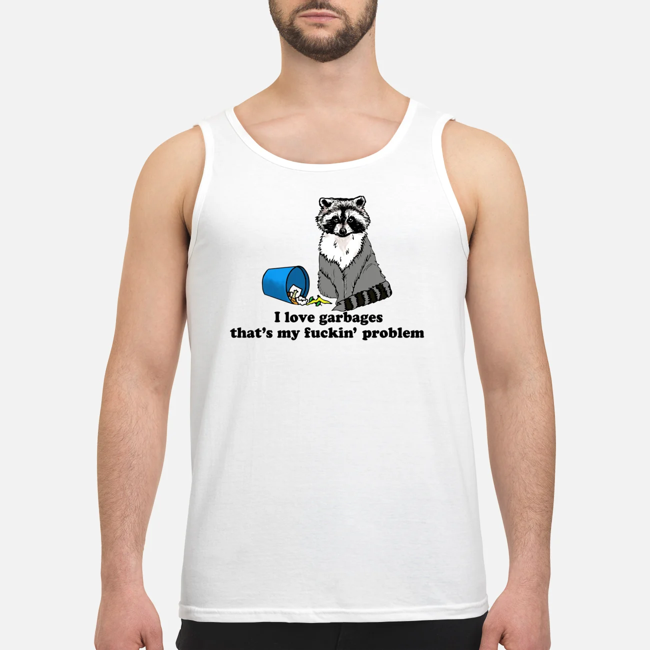 I Love Garbages That’S My F*Ckin Problem Shirt I Love Garbages That’S My F*Ckin Problem Shirt