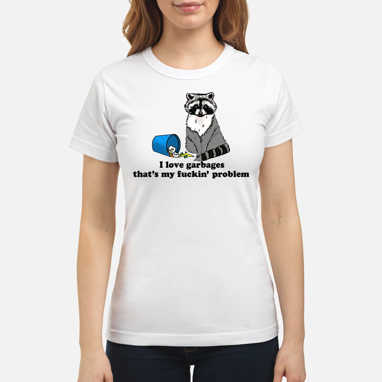 I Love Garbages That’S My F*Ckin Problem Shirt I Love Garbages That’S My F*Ckin Problem Shirt