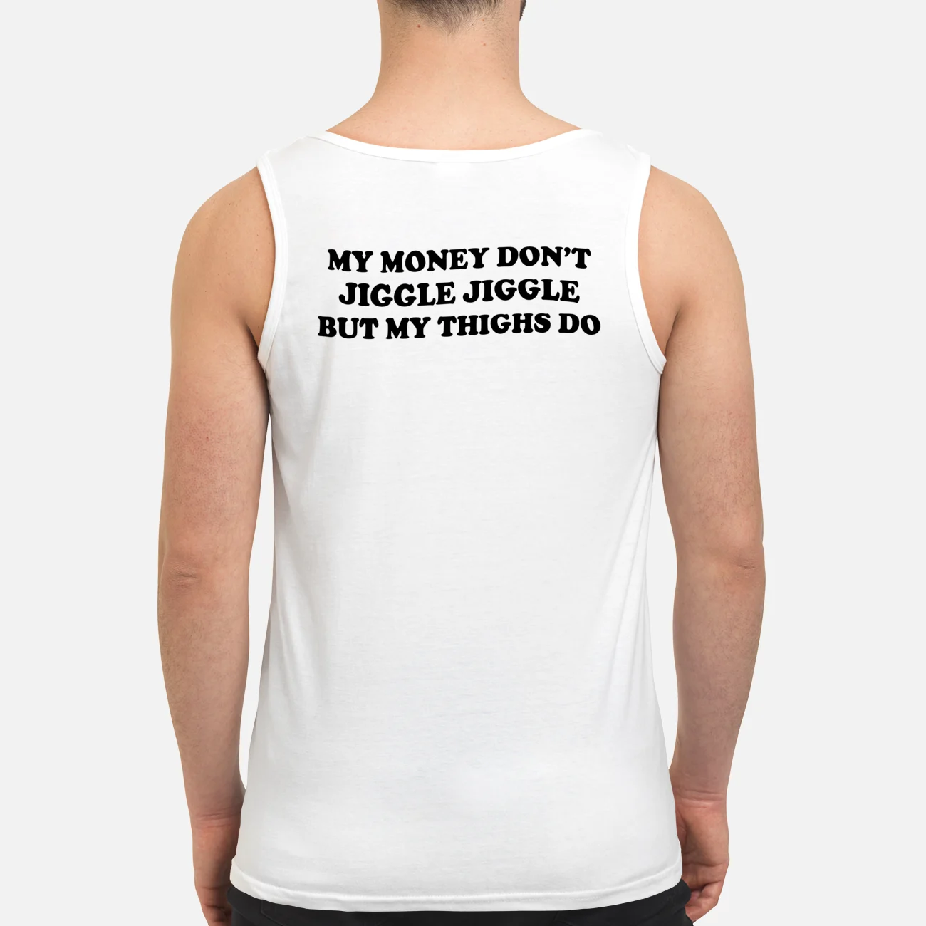 My Money Don’T Jiggle But My Things Do Shirt My Money Don’T Jiggle But My Things Do Shirt
