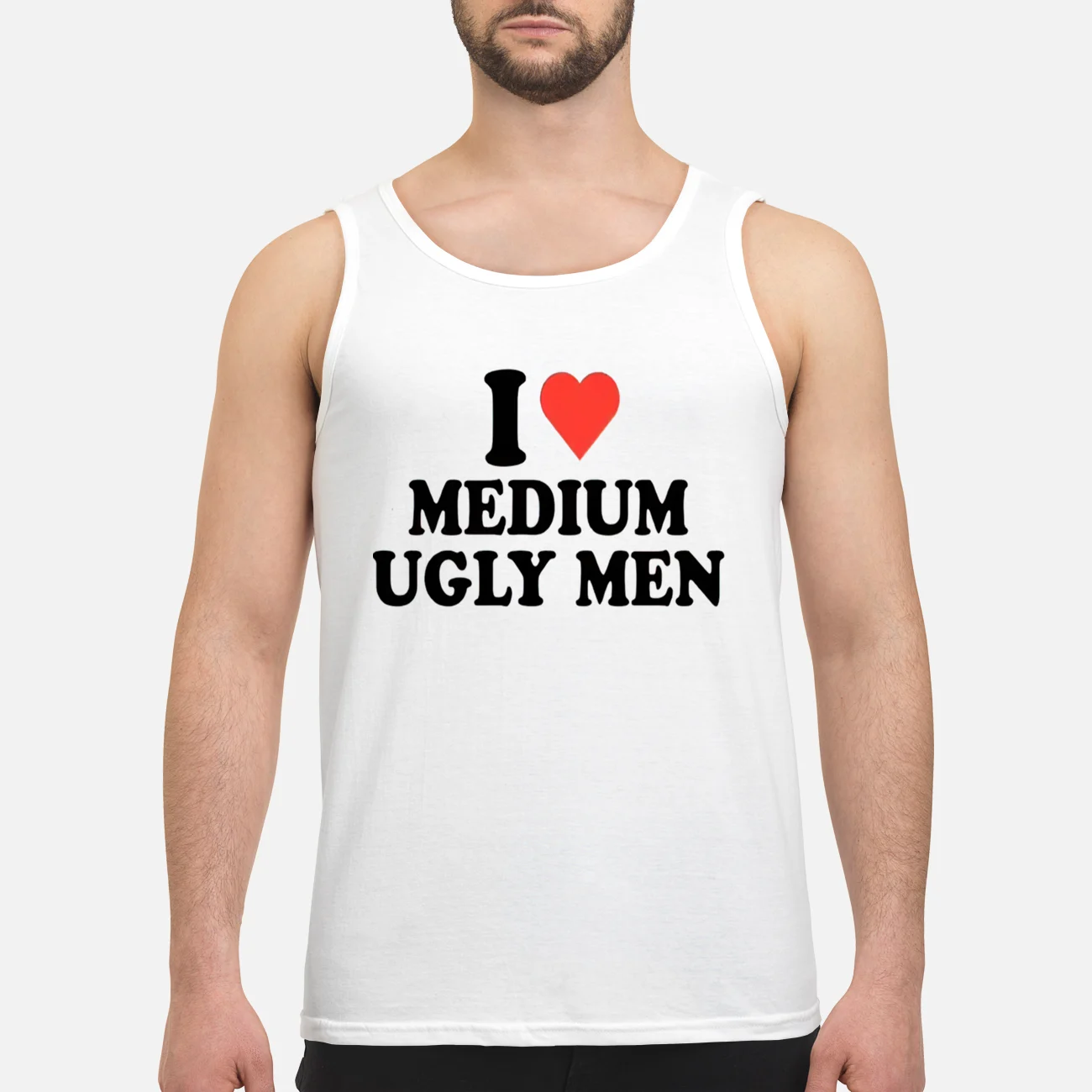 I Love Medium Ugly Men Shirt I Love Medium Ugly Men Shirt