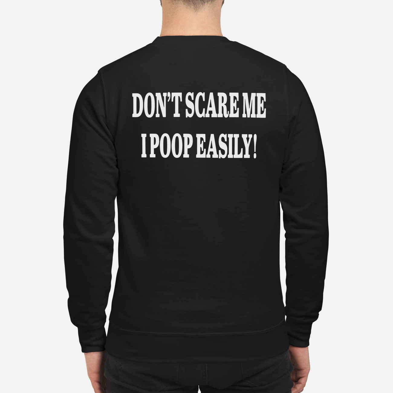 Don’T Scare Me I Poop Easily Shirt Don’T Scare Me I Poop Easily Shirt