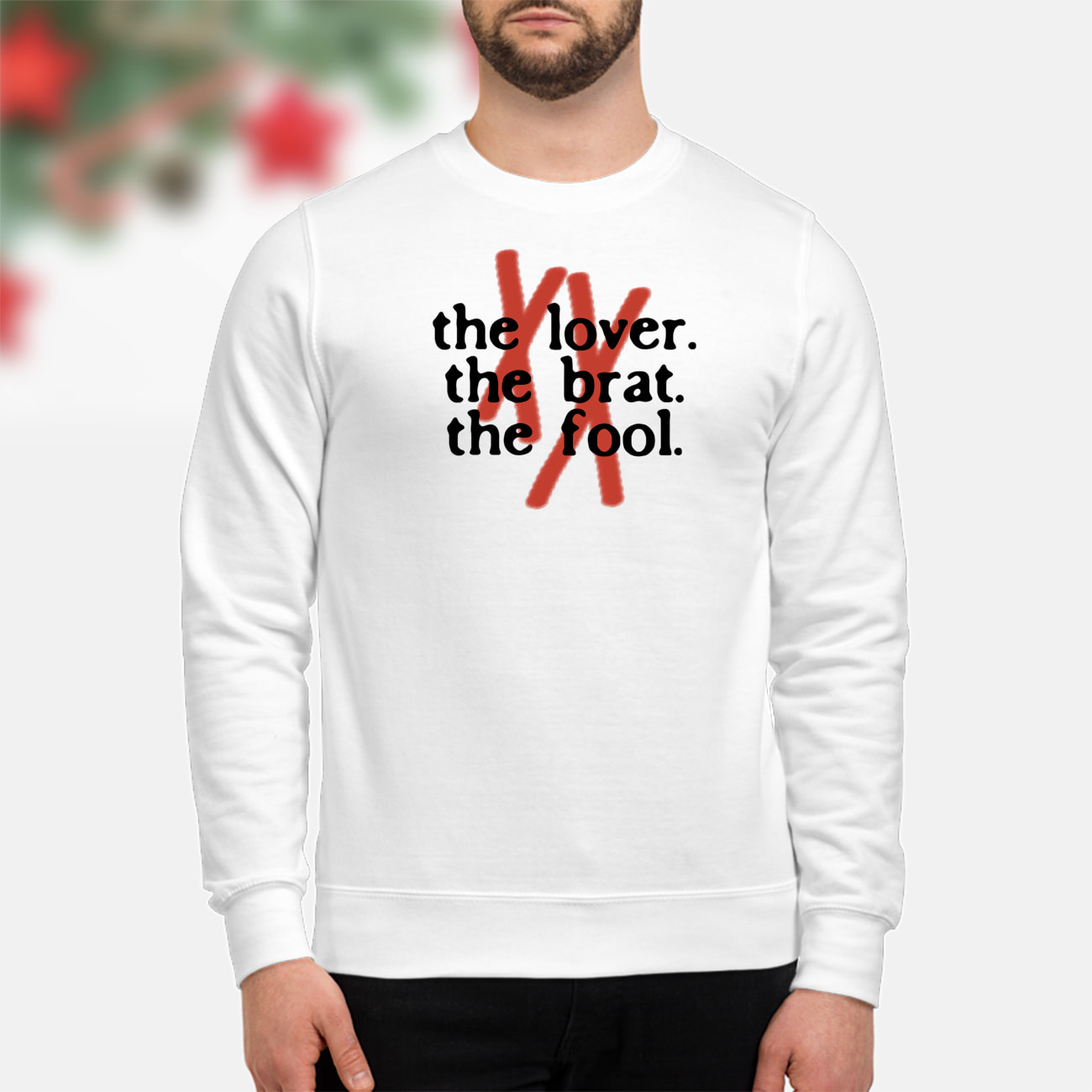 The Lover The Brat The Fool Shirt The Lover The Brat The Fool Shirt