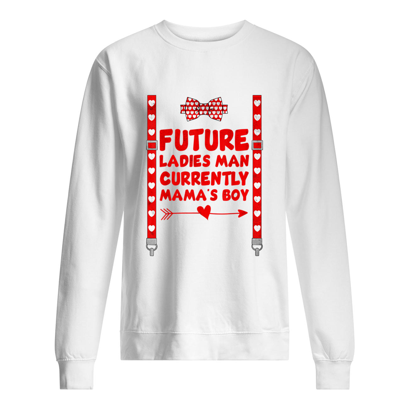 Future Ladies Man Currently Mama’S Boy Shirt Future Ladies Man Currently Mama’S Boy Shirt