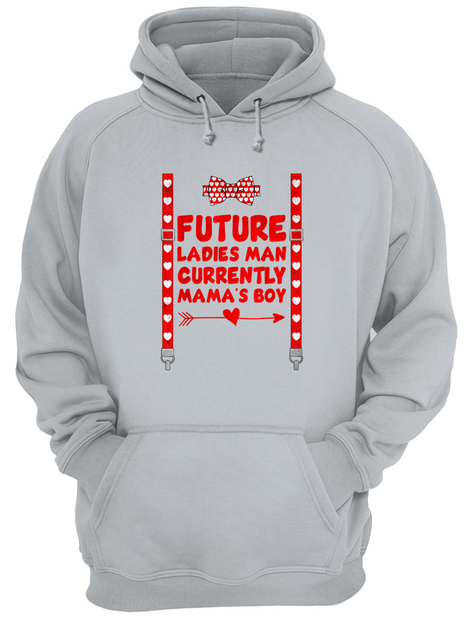 Future Ladies Man Currently Mama’S Boy Shirt Future Ladies Man Currently Mama’S Boy Shirt