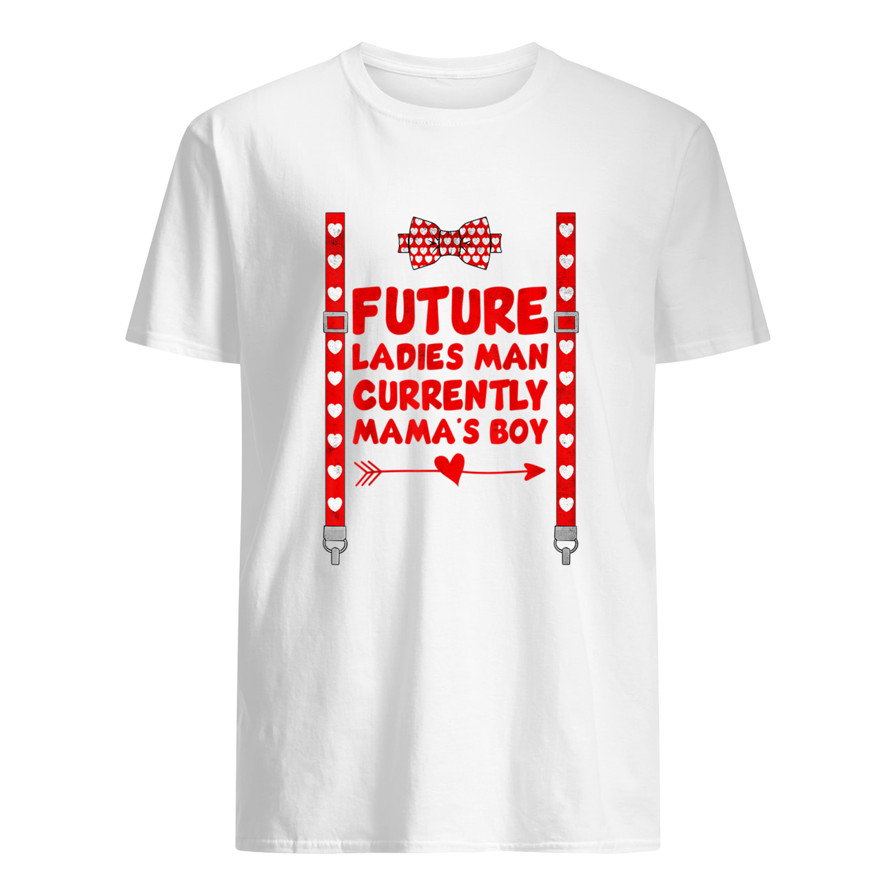 Future Ladies Man Currently Mama’S Boy Shirt Future Ladies Man Currently Mama’S Boy Shirt