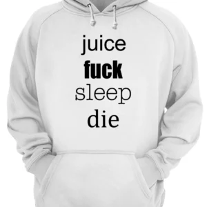 Juice F*Ck Sleep Die Shirt 1 kcg4lz2z5msweytthpdp 4.webp