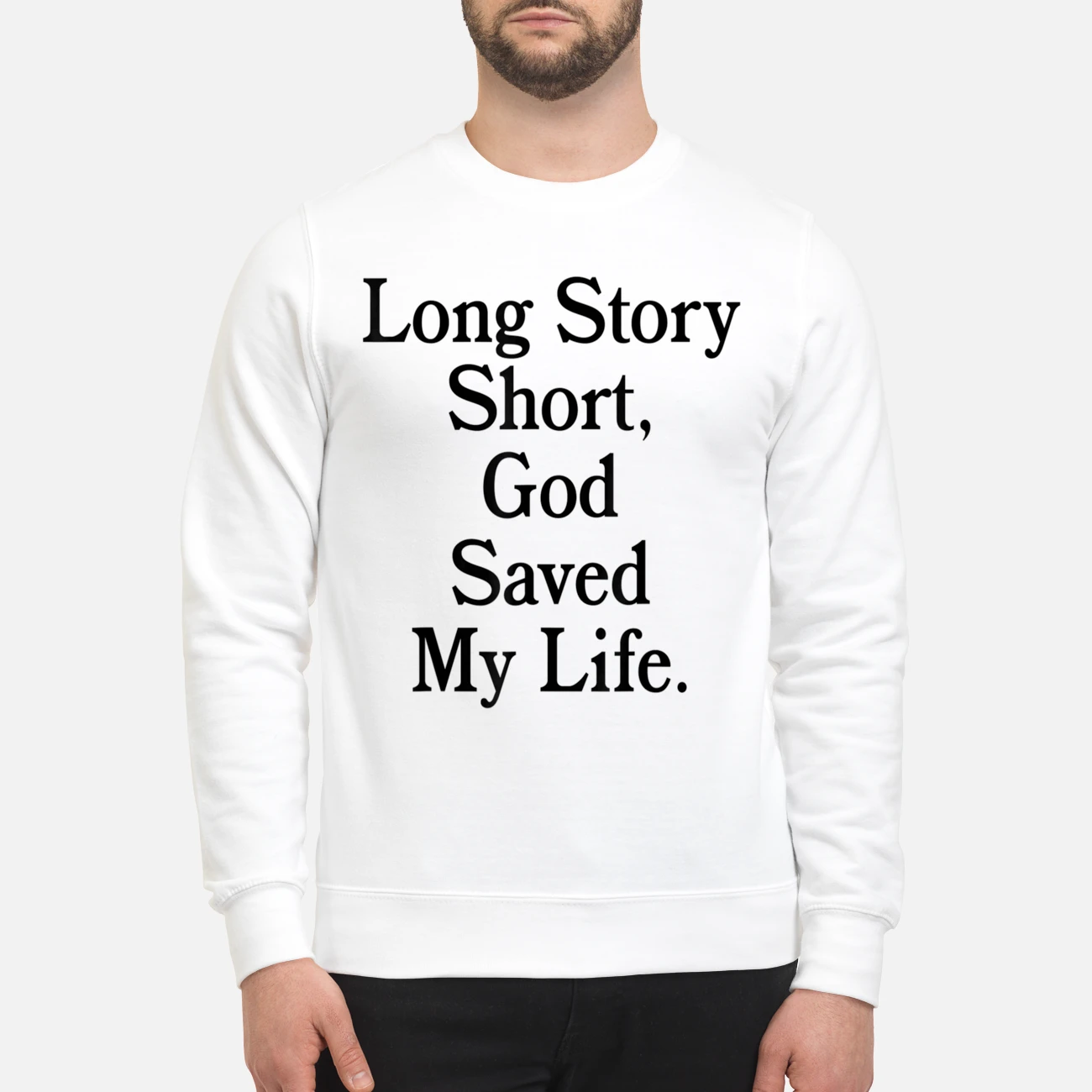 Long Story Short God Saved My Life Shirt Long Story Short God Saved My Life Shirt