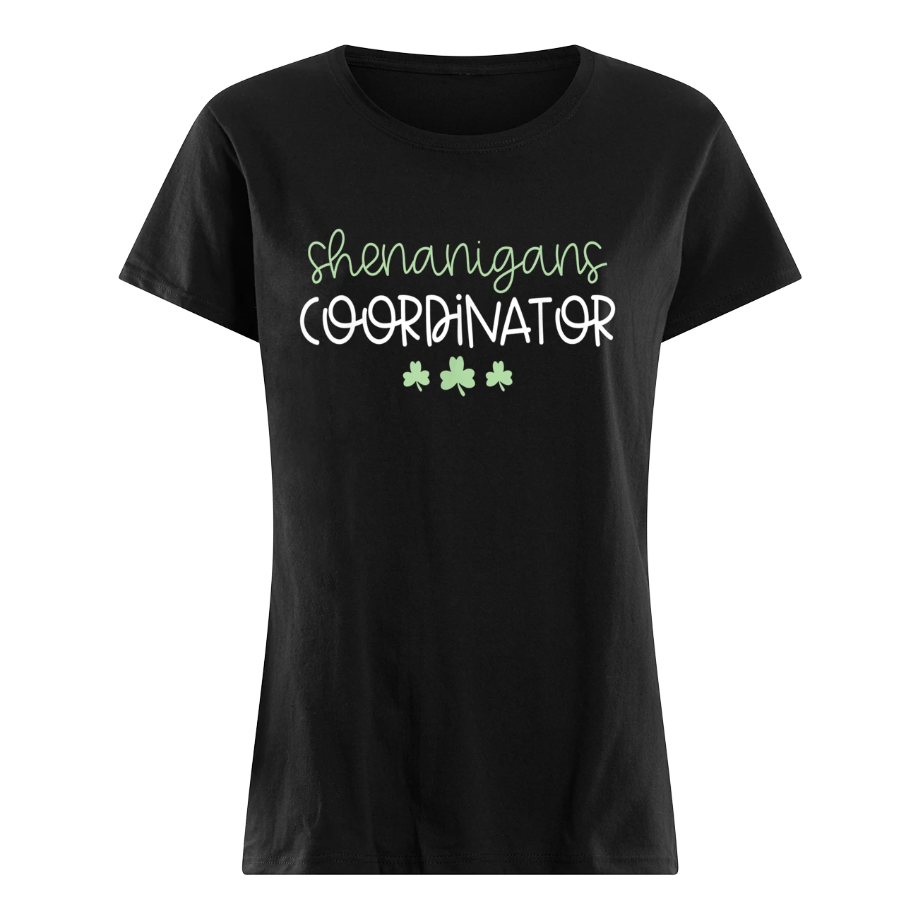 Shenanigans Coordinator T-Shirt Shenanigans Coordinator T-Shirt