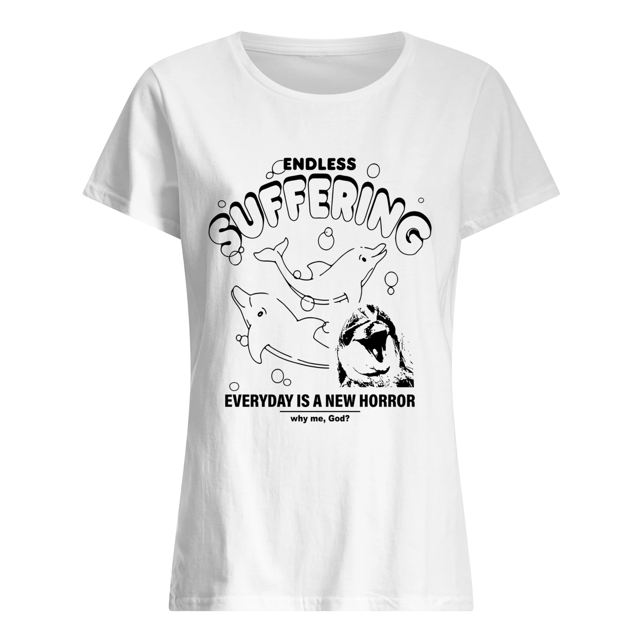 Endless Suffering Everyday Is A New Horror Shirt Endless Suffering Everyday Is A New Horror Shirt