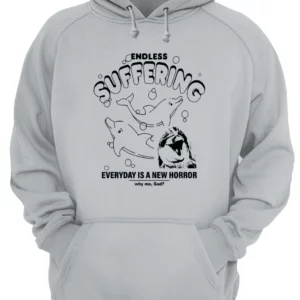 Endless Suffering Everyday Is A New Horror Shirt 1 kgr8qfdbtvcsbkukcirh 4.webp