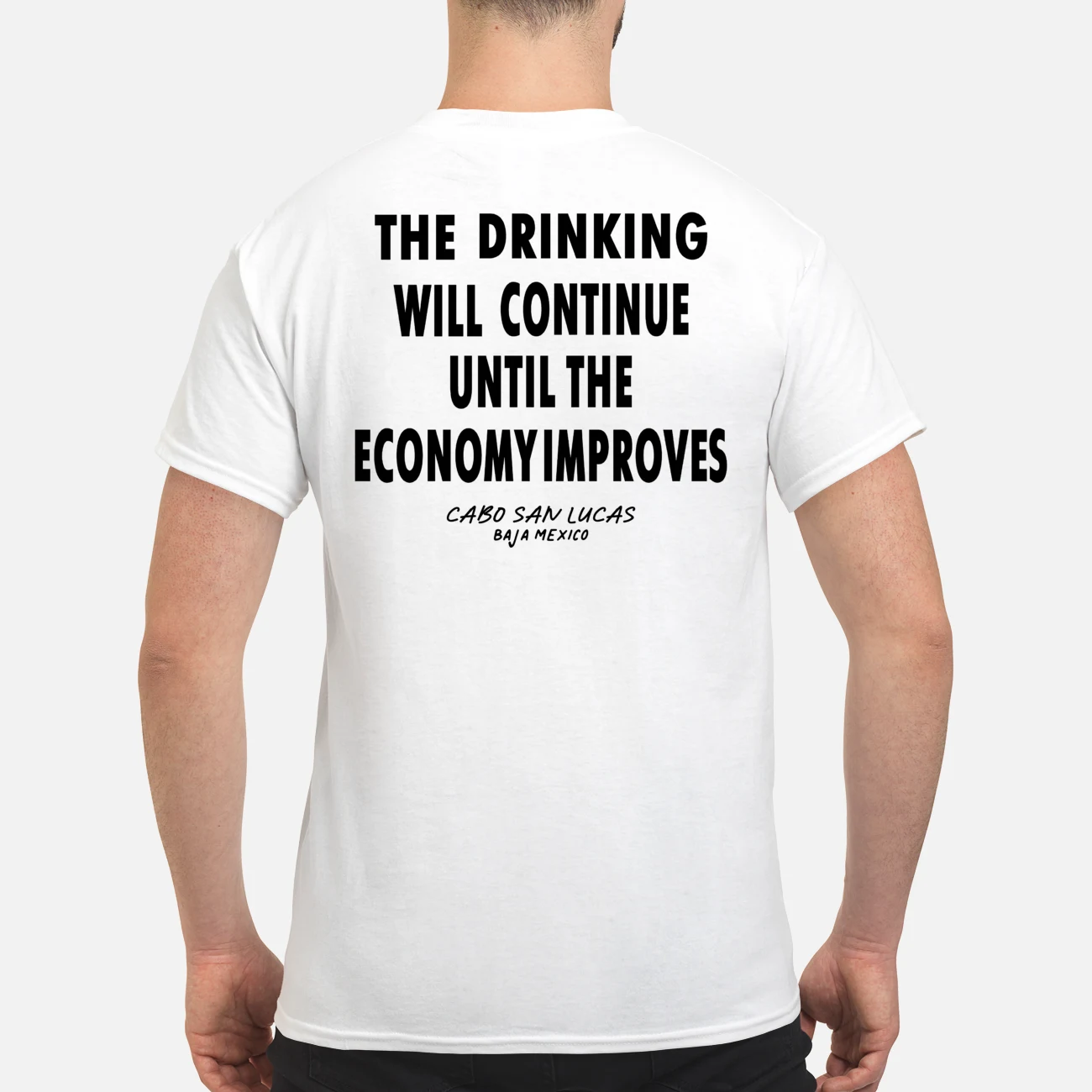 The Drinking Will Continue Until The Economy Improves Shirt The Drinking Will Continue Until The Economy Improves Shirt