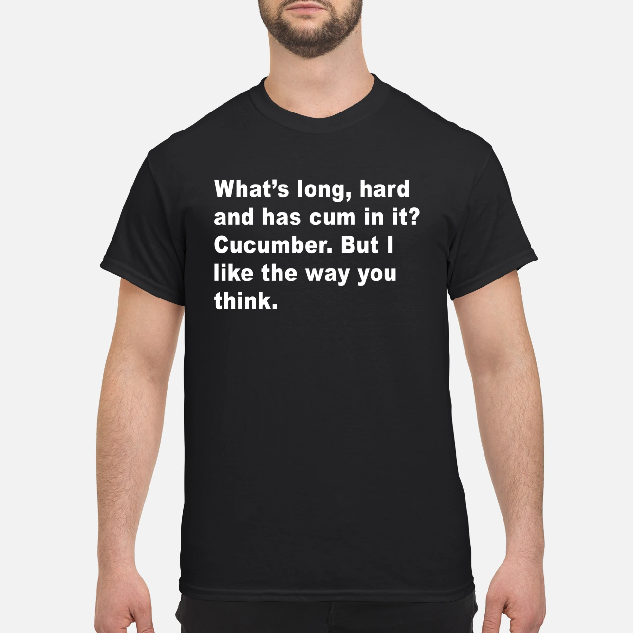 What’S Long Hard And Has C*M In It Cucumber Shirt What’S Long Hard And Has C*M In It Cucumber Shirt