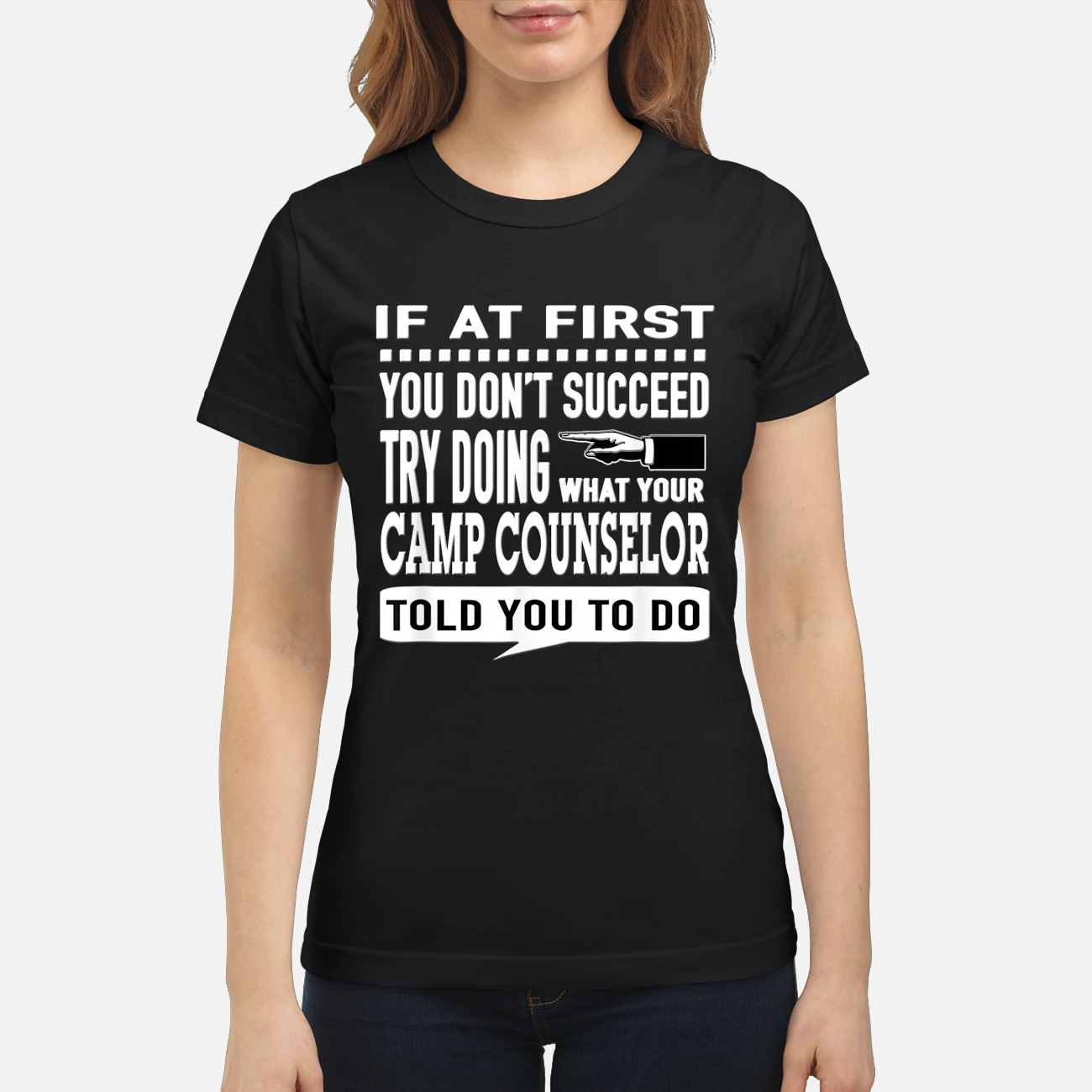 If At First You Don’T Succeed Try Doing Camp Counselor Shirt If At First You Don’T Succeed Try Doing Camp Counselor Shirt