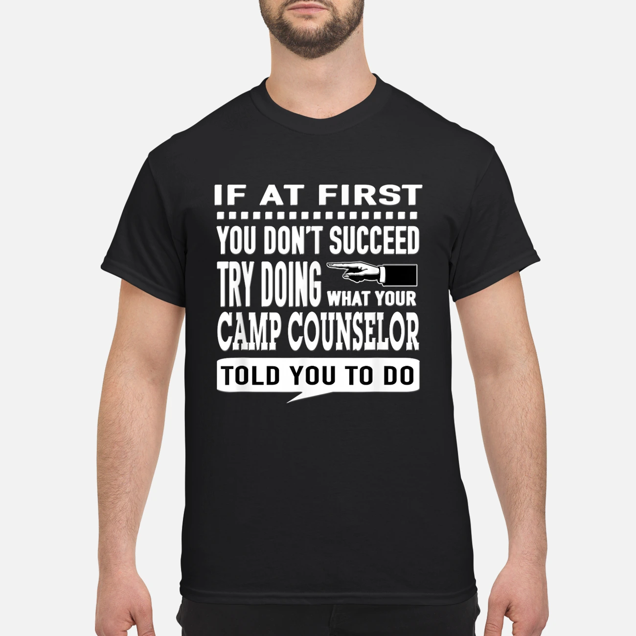 If At First You Don’T Succeed Try Doing Camp Counselor Shirt If At First You Don’T Succeed Try Doing Camp Counselor Shirt
