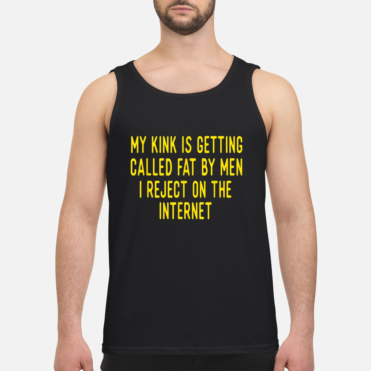 My Kink Is Getting Called Fat By Men I Reject On The Internet Shirt My Kink Is Getting Called Fat By Men I Reject On The Internet Shirt