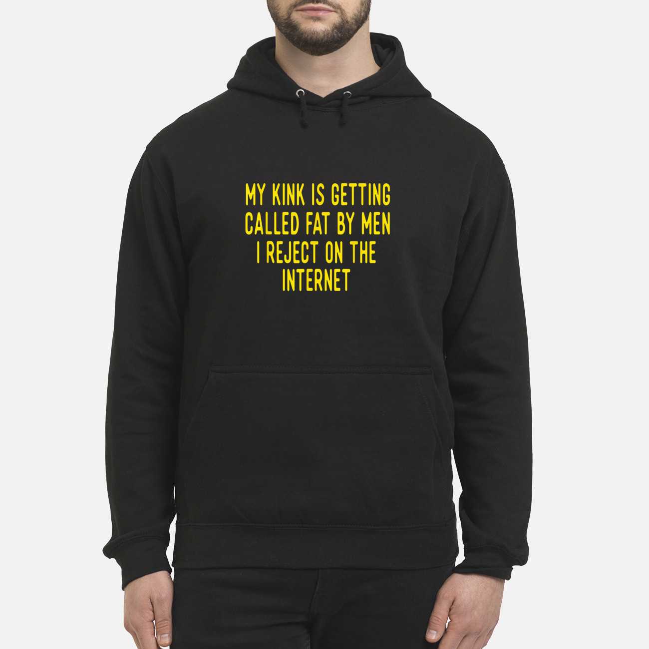 My Kink Is Getting Called Fat By Men I Reject On The Internet Shirt My Kink Is Getting Called Fat By Men I Reject On The Internet Shirt