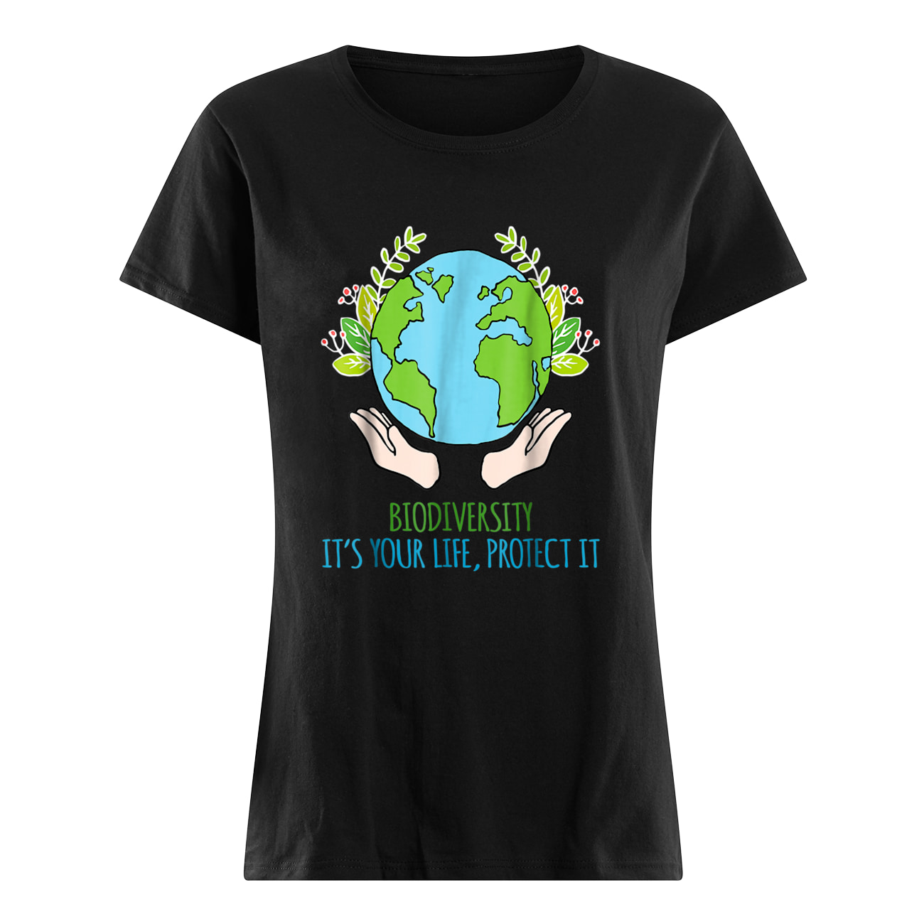 Biodiversity It’S Your Life Protect It Shirt Biodiversity It’S Your Life Protect It Shirt