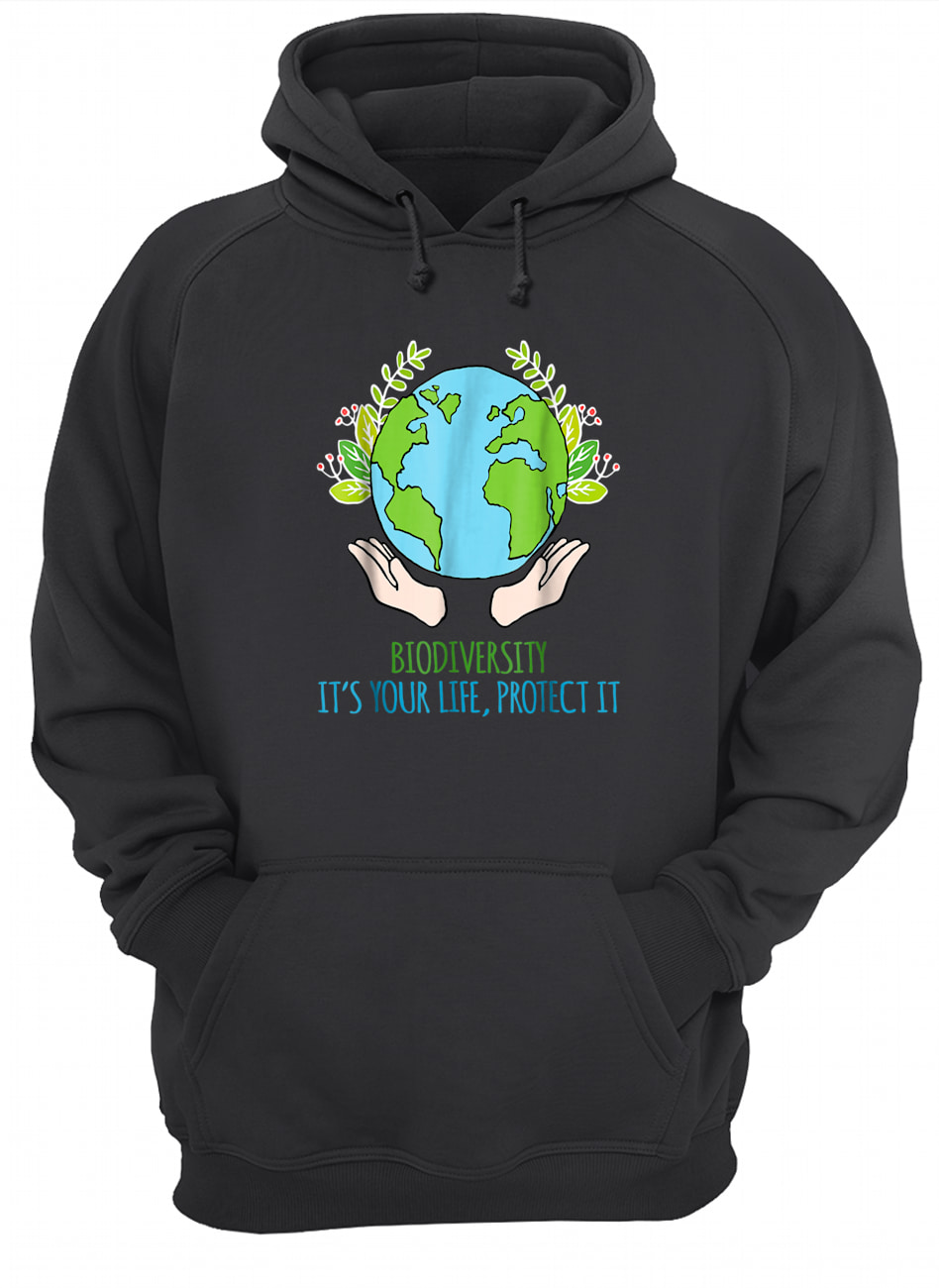 Biodiversity It’S Your Life Protect It Shirt Biodiversity It’S Your Life Protect It Shirt