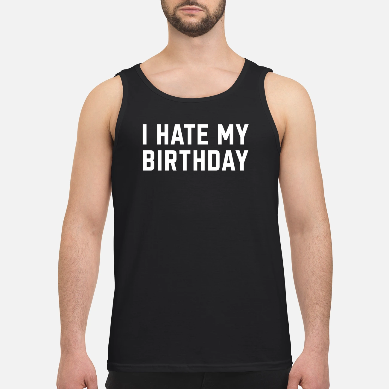 I Hate My Birthday Shirt I Hate My Birthday Shirt